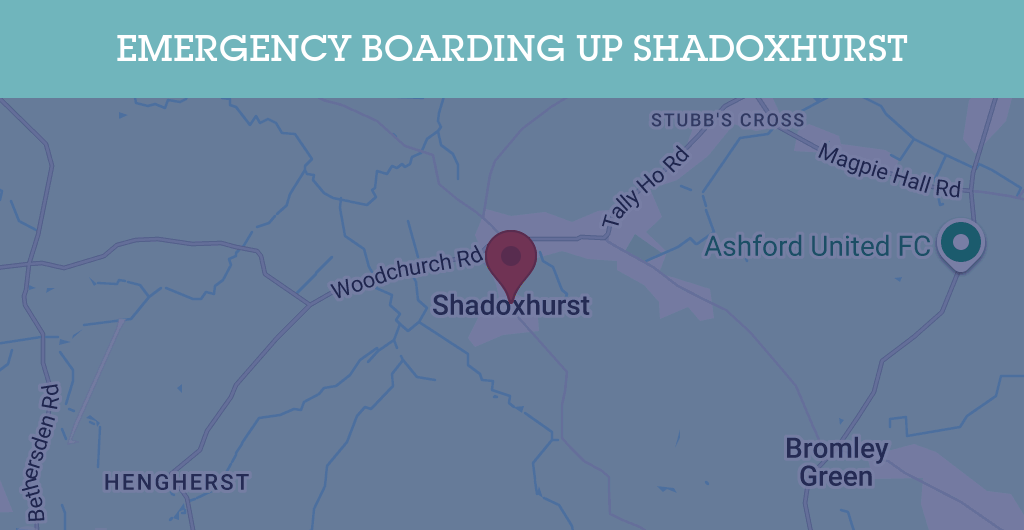 Emergency Boarding Up Services in Shadoxhurst - TN26