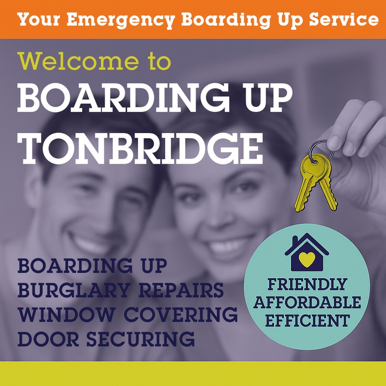 Emergency Boarding Up Tonbridge